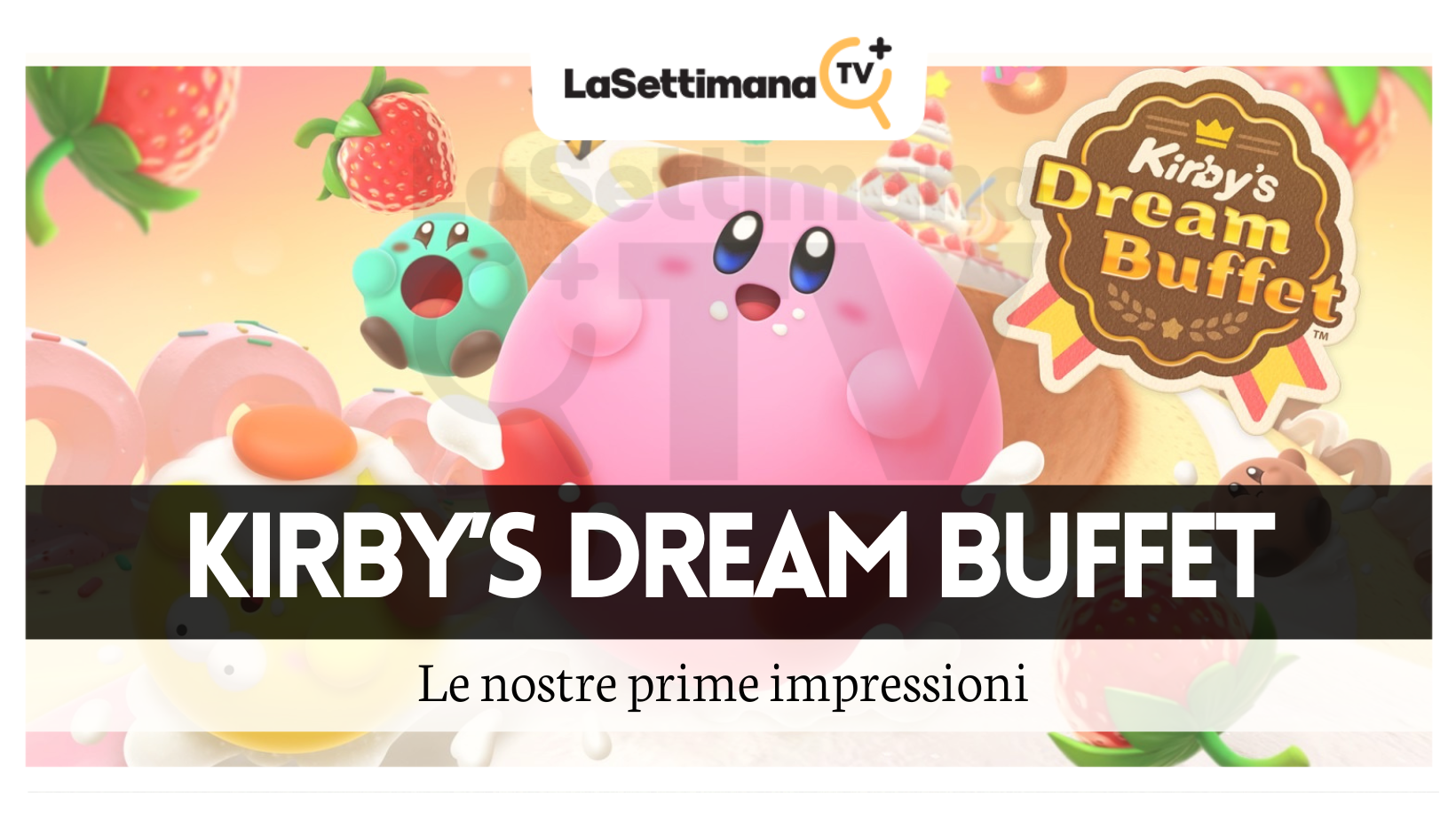 Kirby’s dream buffet