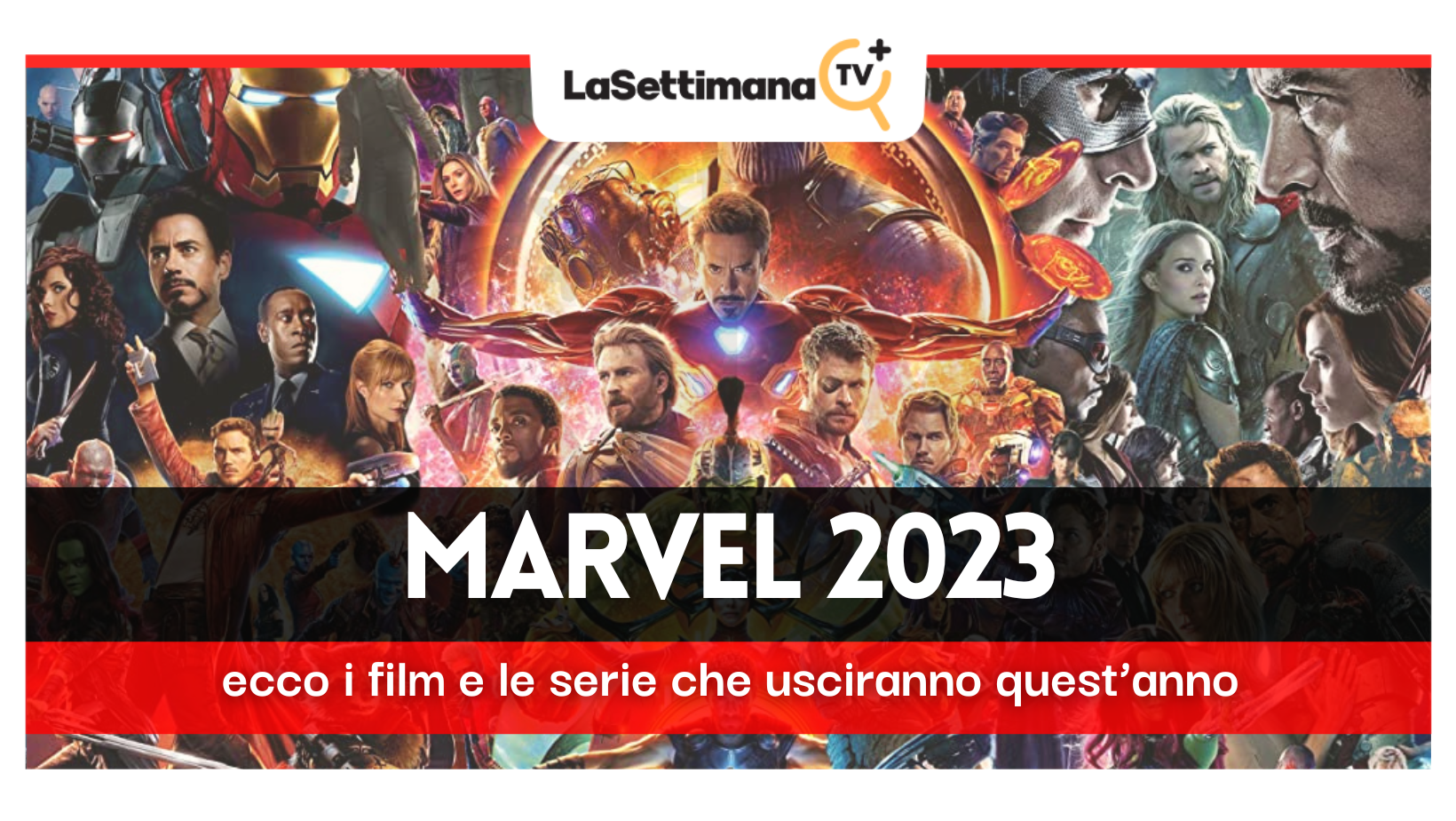 Marvel ecco i film e le serie che usciranno nel 2023