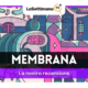 MEMBRANA