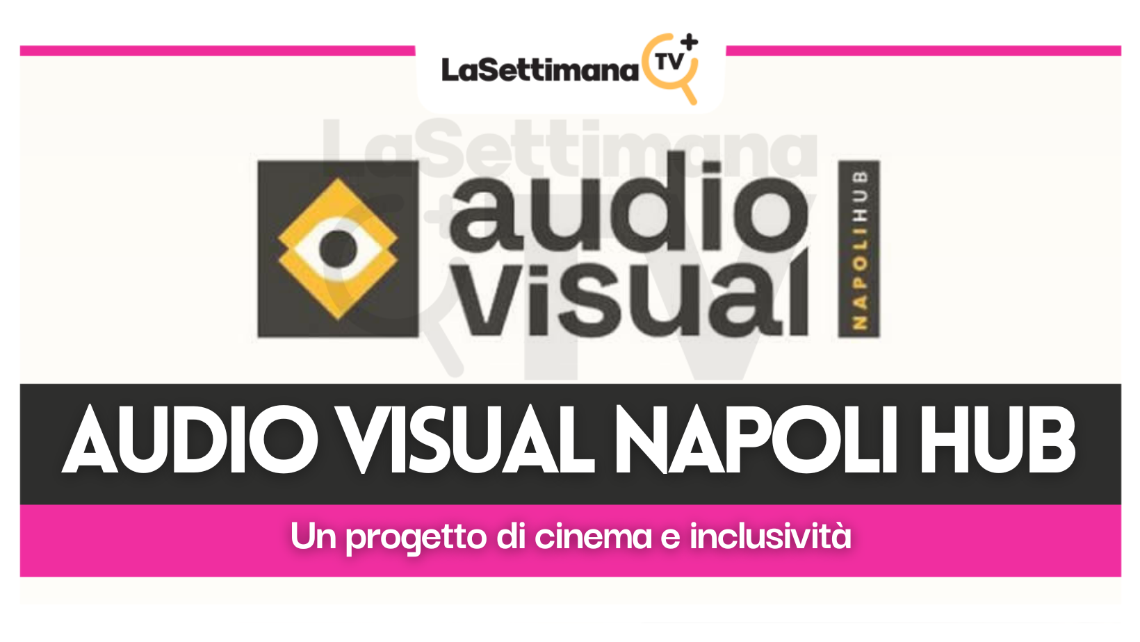 Audiovisual Napoli Hub