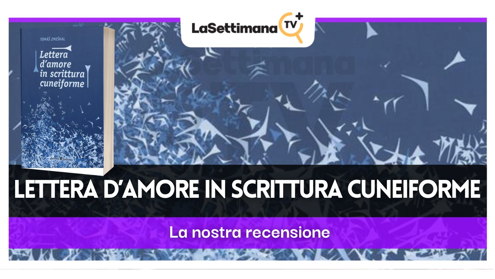 lettera d’amore in scrittura cuneiforme