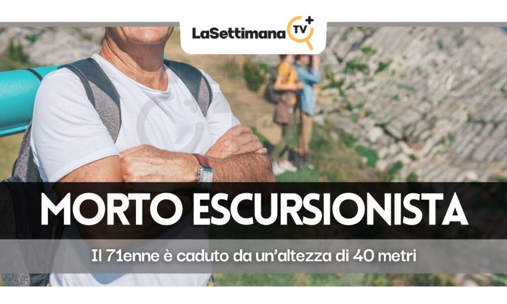 Escursionista di 71 anni precipita e muore – La Settimana TV